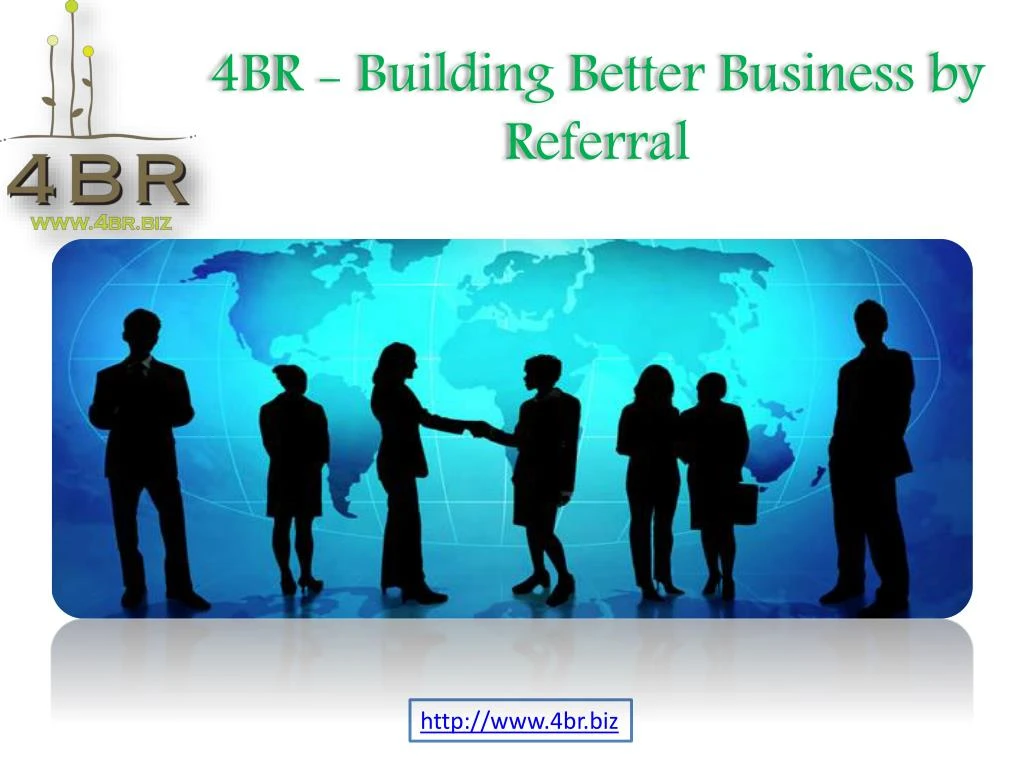 4br building better business by referral