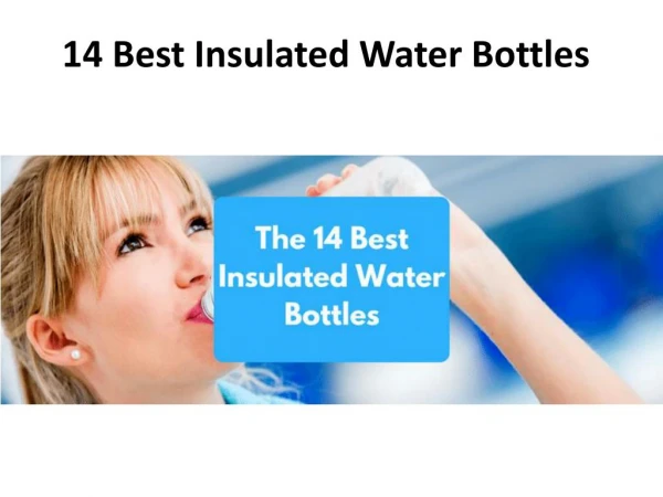 14 Best Insulated Water Bottles