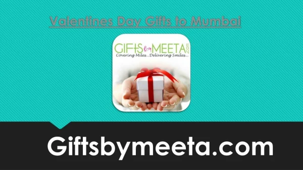 Send Online Valentines Day Gifts to Mumbai
