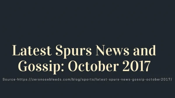 Latest Spurs News and Gossip: October 2017