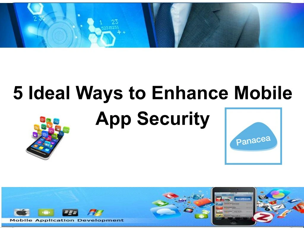 5 ideal ways to enhance mobile app security