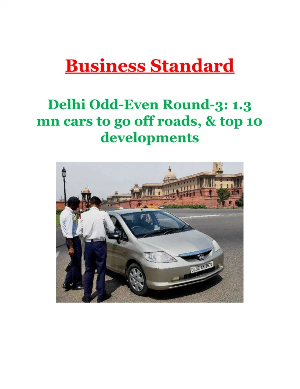 Delhi Odd-Even Round-3: 1.3 mn cars to go off roads, & top 10 developments