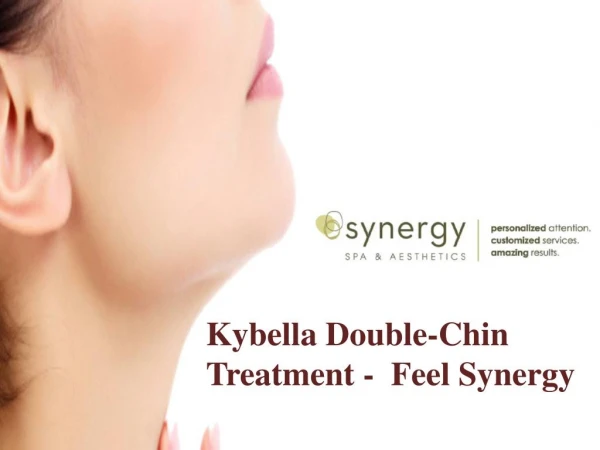 Kybella Double-Chin Treatment - Feel Synergy