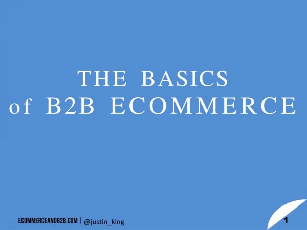Basics of B2B E Commerce