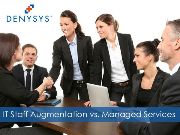 IT Staff Augmentation vs Managed Services