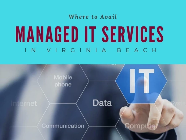 Where to Avail Managed IT Services in Virginia Beach?