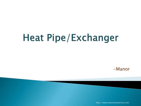 Heat Pipe Heat Exchanger Manufactured by Manor