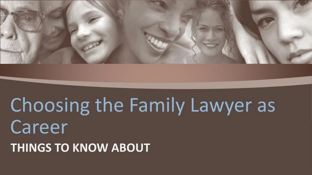 choosing the family lawyer as career