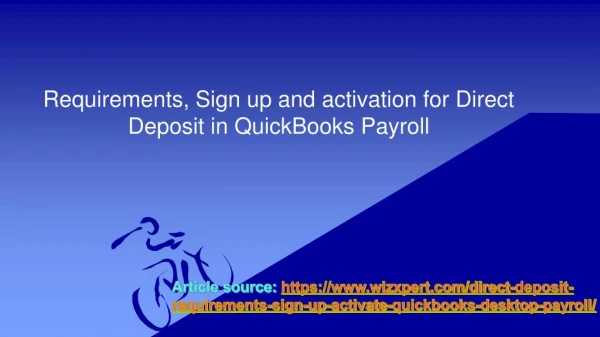 Requirements, Sign up and activation for Direct Deposit in QuickBooks Payroll