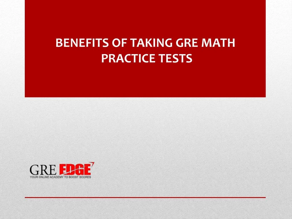 benefits of taking gre math practice tests