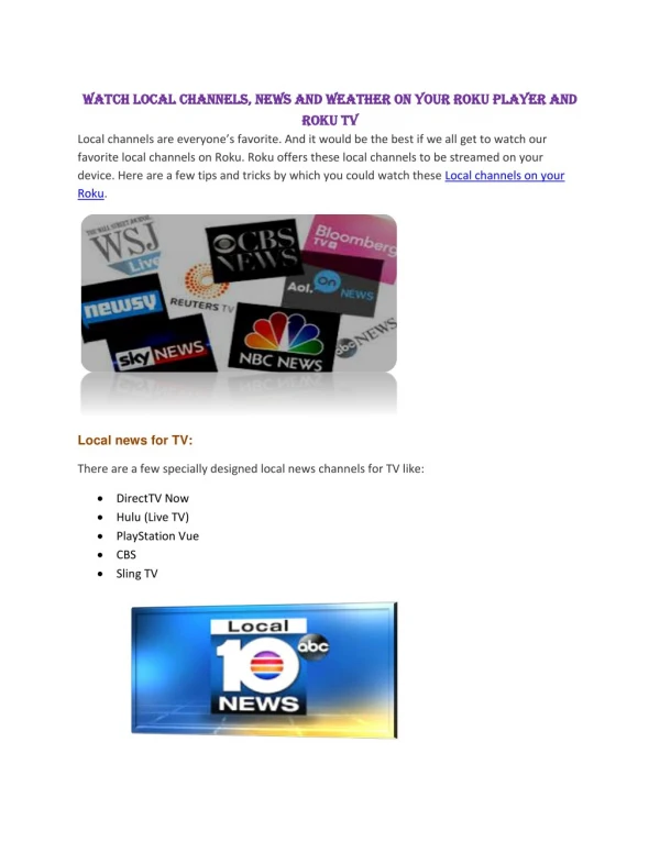 Watch local channels, news and weather on your Roku player and Roku TV