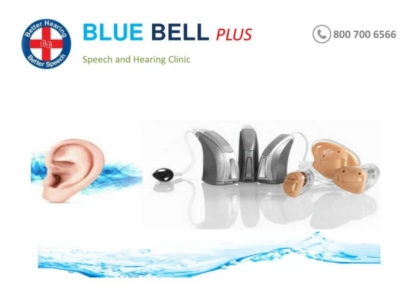 Hearing Aids and Speech Therapy Clinic | Blue Bell Plus