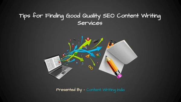 Tips for finding good quality seo content writing services
