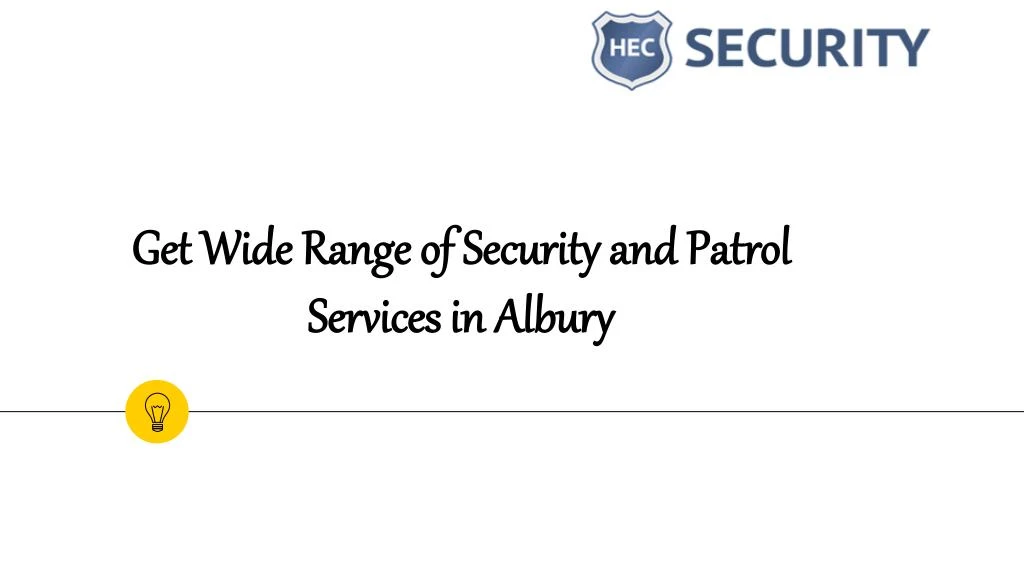 get wide range of security and patrol services in albury