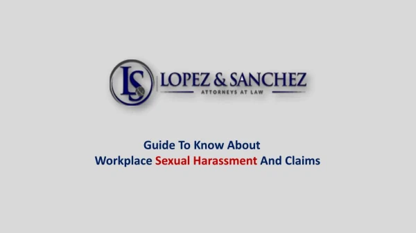 Guide To Know About Workplace Sexual Harassment And Claims