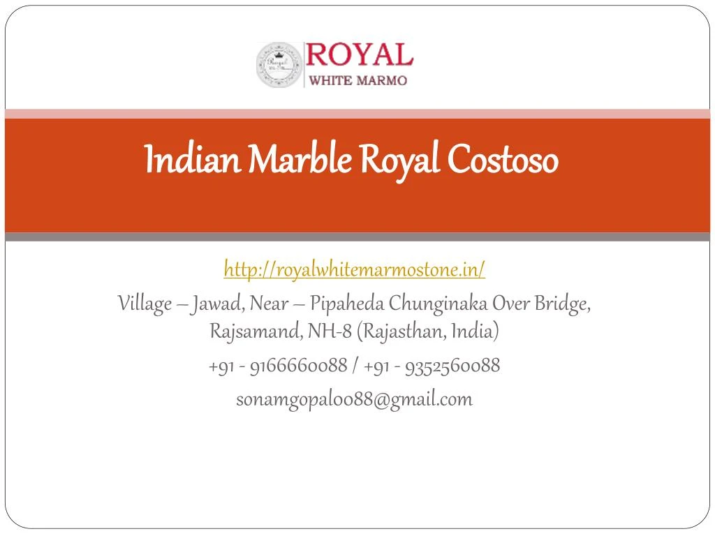 indian marble royal costoso