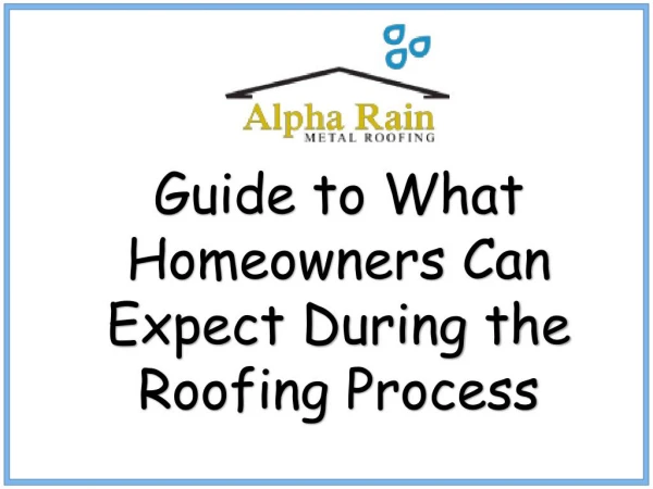 Expectations During Your Roof Replacement