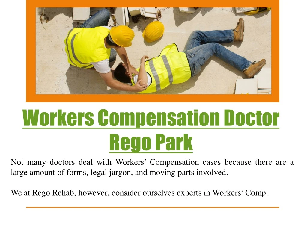 workers compensation doctor regopark not many