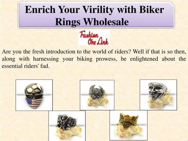 Enrich Your Virility with Biker Rings Wholesale