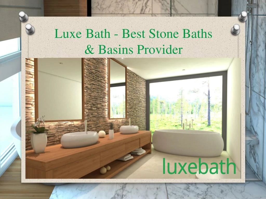 luxe bath best stone baths basins provider