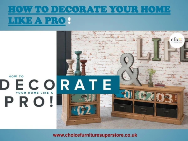 How To Decorate Your Home Like A Pro