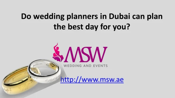 Do wedding planners in dubai can plan the best day for you