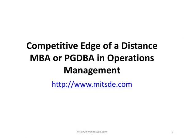 Competitive Edge of a Distance MBA or PGDBA in Operations Management | Coreespondence MBA | Distacnce learning