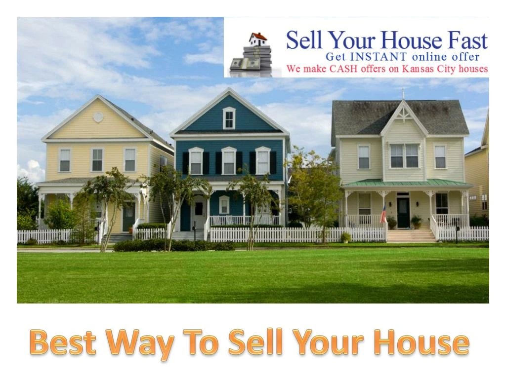 best way to sell your house