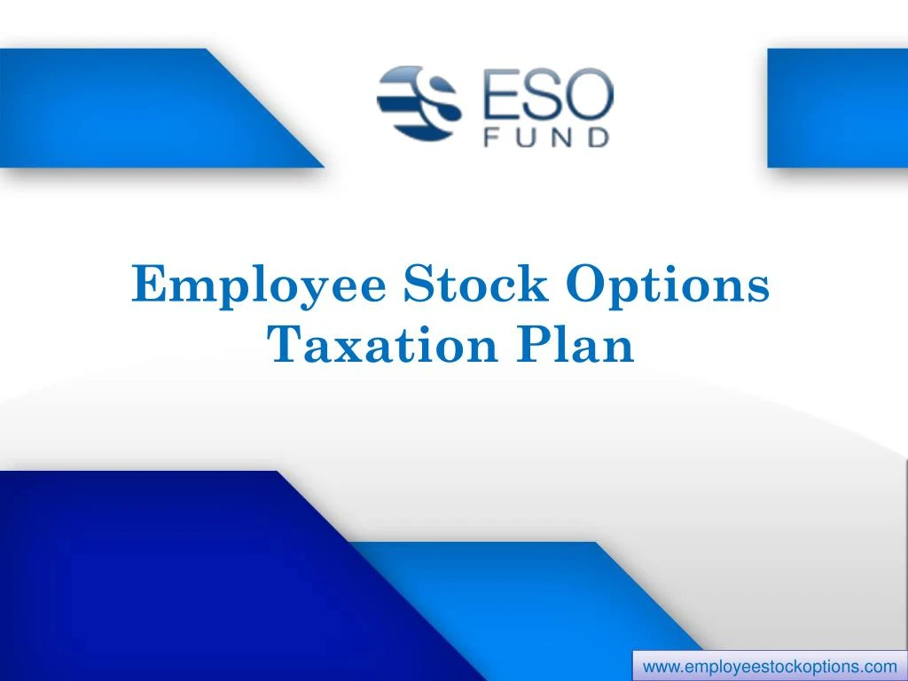 employee stock options taxation plan