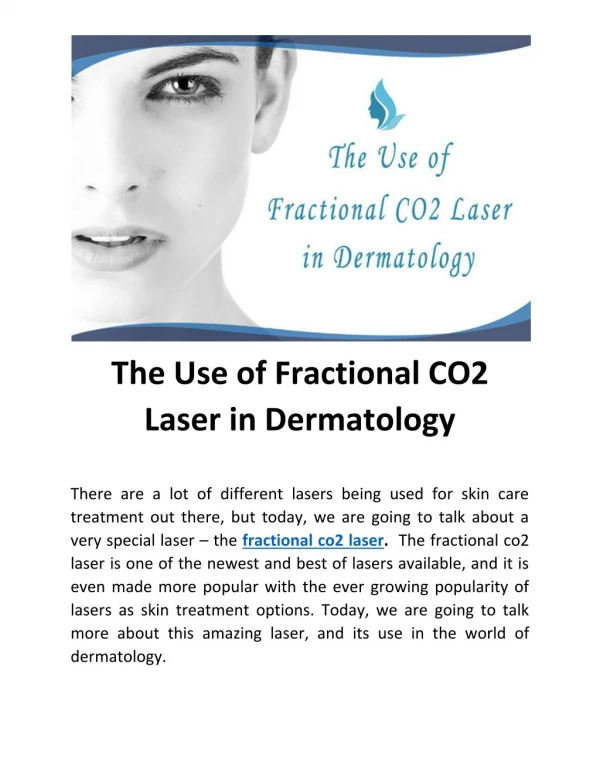 The Use of Fractional CO2 Laser in Dermatology