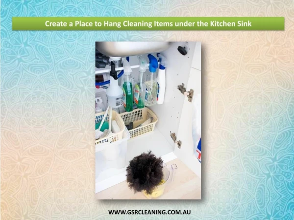 Create a Place to Hang Cleaning Items under the Kitchen Sink