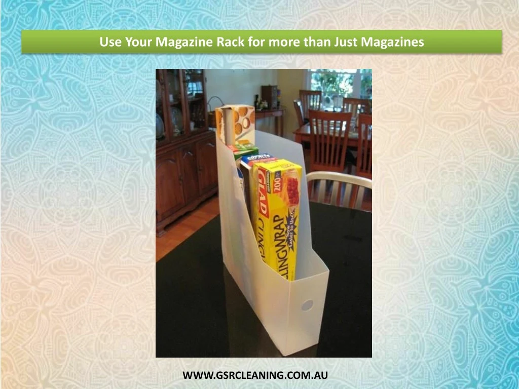use your magazine rack for more than just