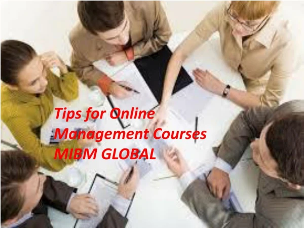tips for online management courses mibm global