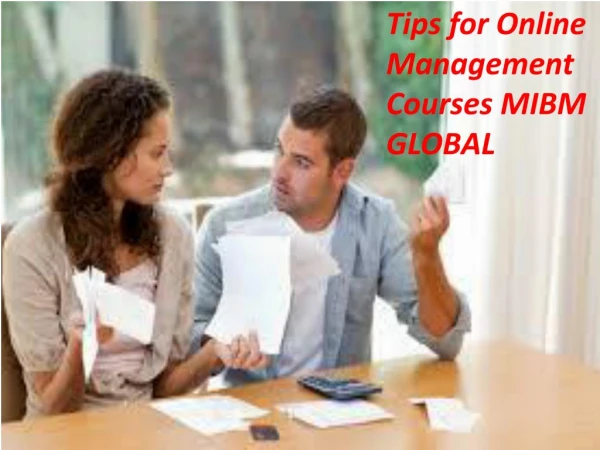 tips for online management courses mibm global