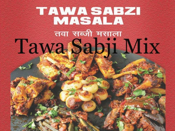 Tawa Sabzi Mix
