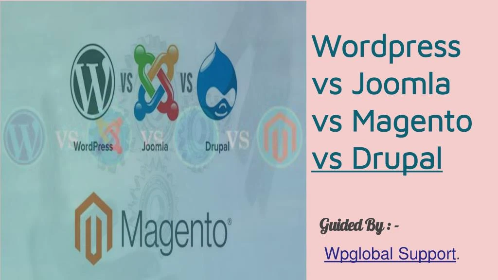 wordpress vs joomla vs magento vs drupal