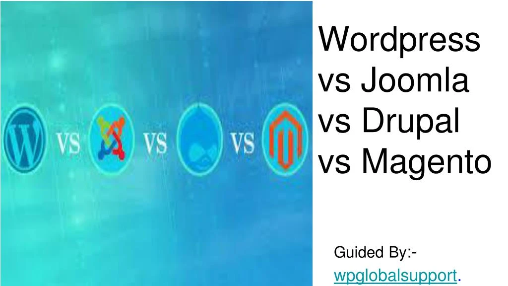 wordpress vs joomla vs drupal vs magento