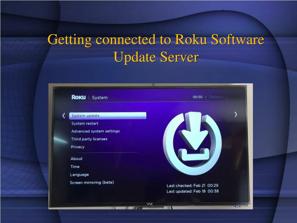 getting connected to roku software update server