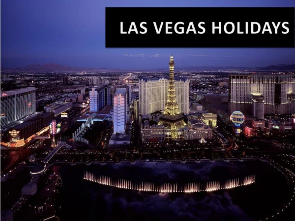 Explore the Majestic Attractions of Las Vegas