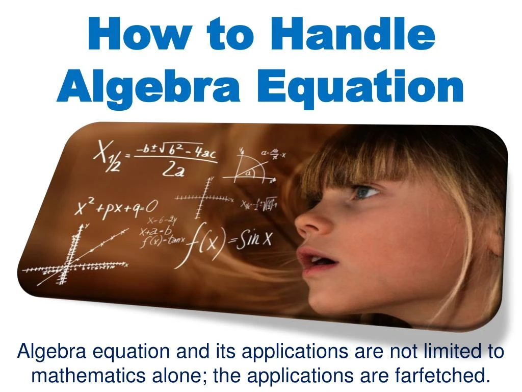 how to handle algebra equation