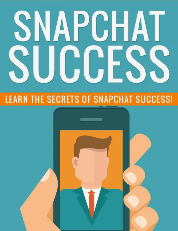 Snapchat Guide - How To Successfully Snapchat
