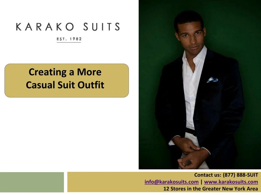 creating a more casual suit outfit