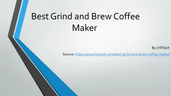 Top 10 Best Coffee Makers [LYRTech]