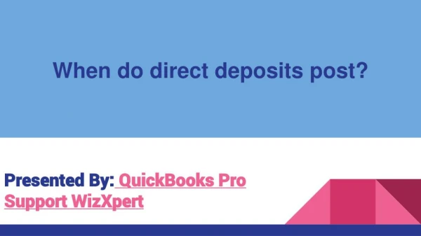 When do direct deposits post?