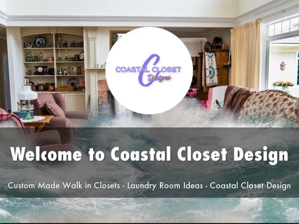 Detail Presentation About Coastal Closet Designs