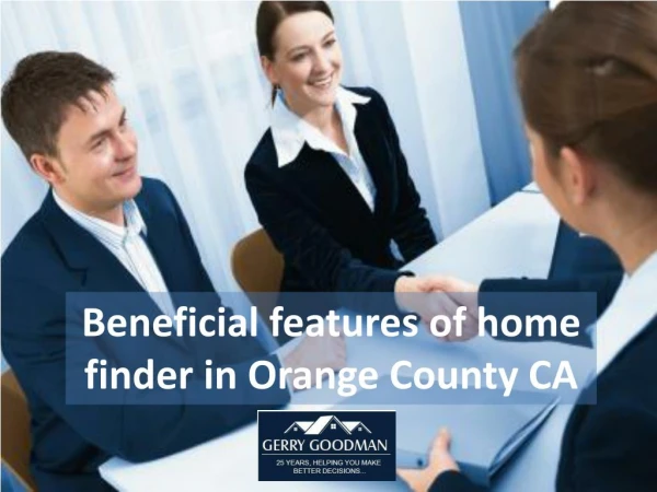 Beneficial features of home finder in Orange County CA