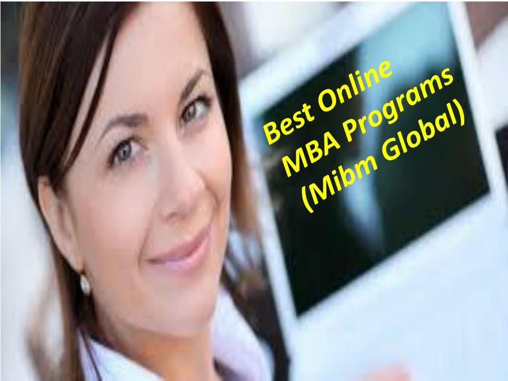 best online mba programs mibm global