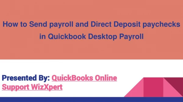 How to Send payroll and Direct Deposit paychecks in Quickbook Desktop Payroll