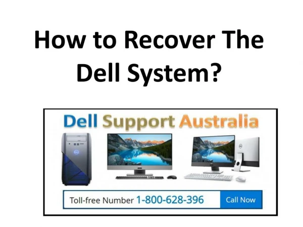 How to Recover The Dell System?