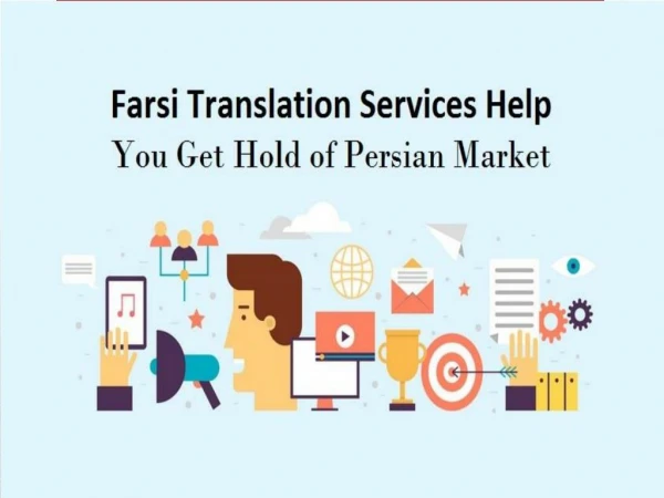 Farsi Translation Services Help You Get Hold of Persian Market